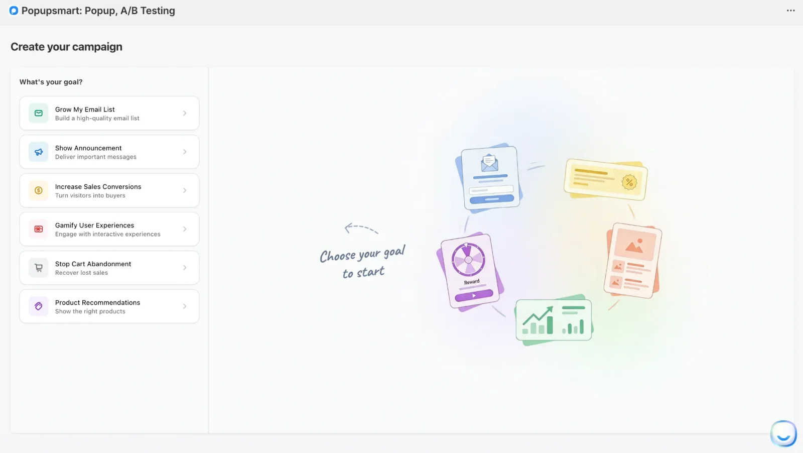 Popupsmart'ın Shopify uygulamasında kampanya hedefi ekranı, ilk seçenek Grow My Email List