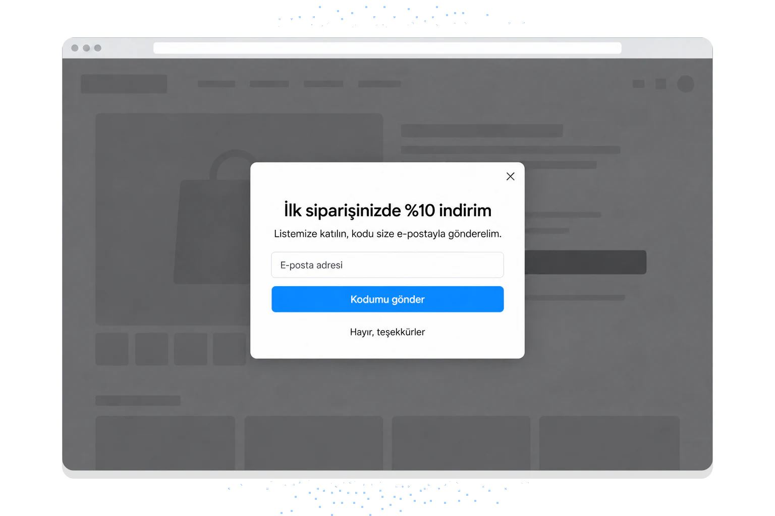 Bir online mağaza için ilk siparişte %10 indirim sunan, e-posta alanı, Kodumu gönder butonu ve Hayır, teşekkürler bağlantısı olan örnek Vue modal