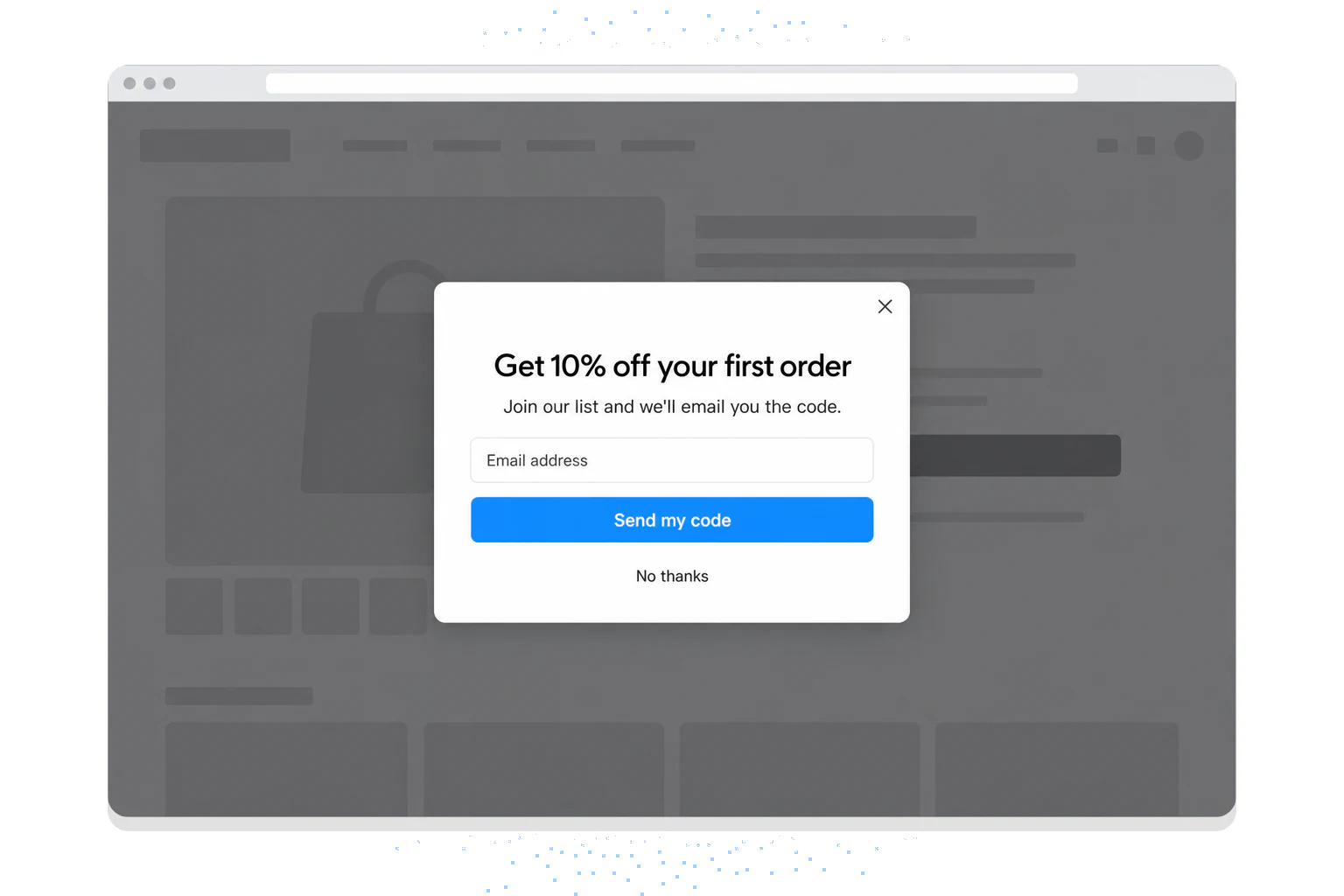 Example Vue modal for an online store offering 10% off the first order, with an email field, a Send my code button and a No thanks link